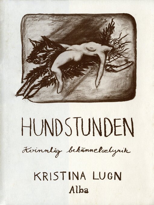 Titeldetaljer för Hundstunden av Kristina Lugn - Tillgänglig